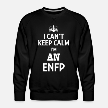 enfp shirt can't keep calm i'm an enfp shirt awsome personality type shirt psychology awsome gift for you enfp t shirt enfj esfj shirt