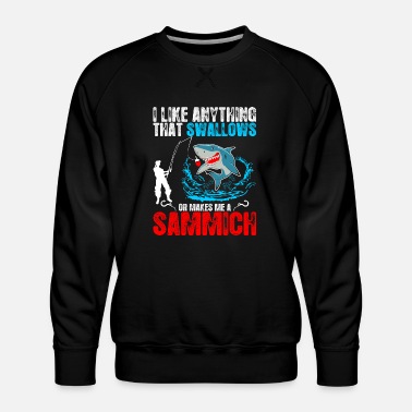 I Like Anything That Swallows Makes Me A Sammich Men S Premium T Shirt Spreadshirt