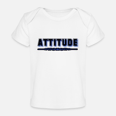 Attitude Attitude - Baby Organic T-Shirt