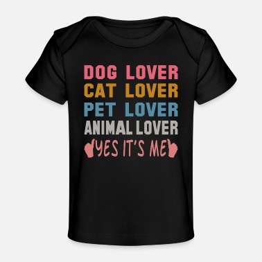 Lover dog lover cat lover pet lover animal lover - Baby Organic T-Shirt