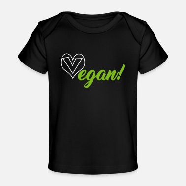 Vegan Vegan Vegan Vegan - Baby Organic T-Shirt