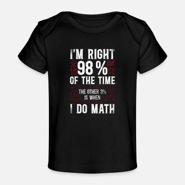 Teacher Math Teacher Nerd Student Formula - Baby Organic T-Shirt