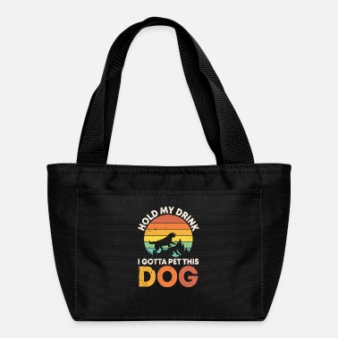 Drink I gotta pet this dog | cute dog owners gift - Lunch Bag