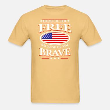 Shop Home Of The Brave T Shirts Online Spreadshirt