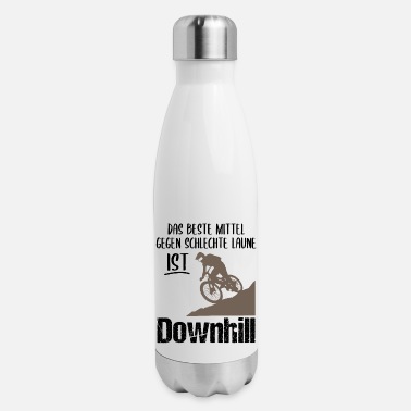 Bike Downhill Mountain Biking Funny Quote Gift - Insulated Stainless Steel Water Bottle