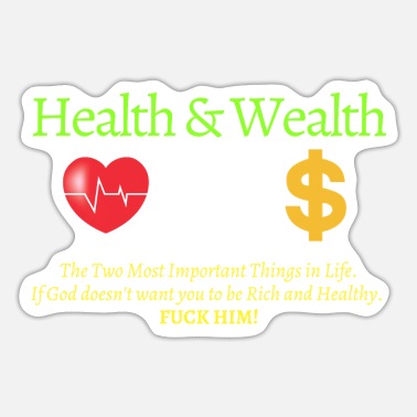 Religion Health &amp; Wealth - Sticker