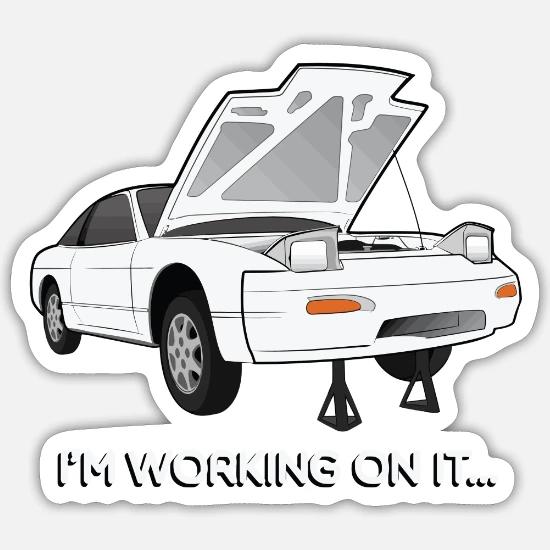 240sx S13 Hatch I M Working On It Graphic Gift Tee Sticker Spreadshirt