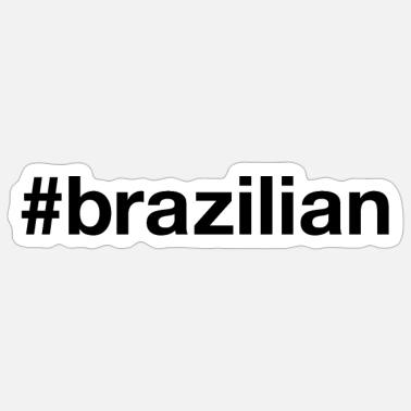 Brazilian Stickers | Unique Designs | Spreadshirt