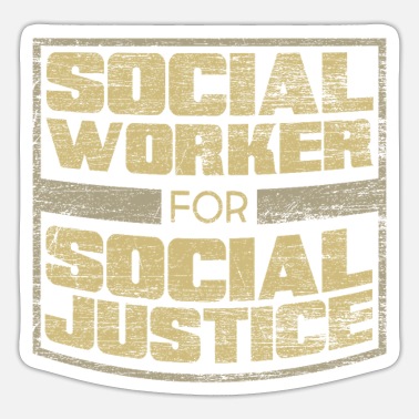 Social Justice Social Worker for Social Justice - Sticker