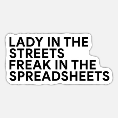 In in sheets freak the streets the lady 13 Guys