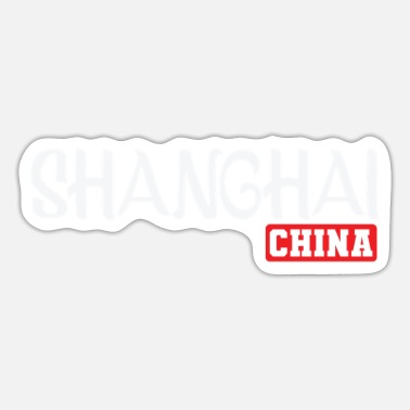 China China Shanghai - Sticker