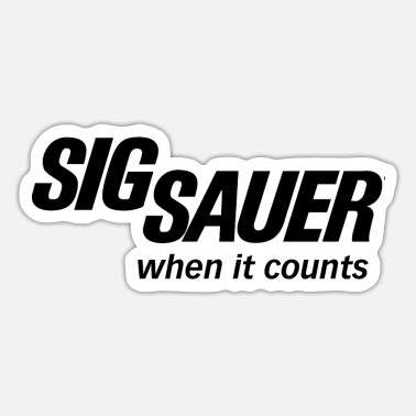 Original Sig Sauer Aufkleber When it counts Sticker Sportschiessen NEU 