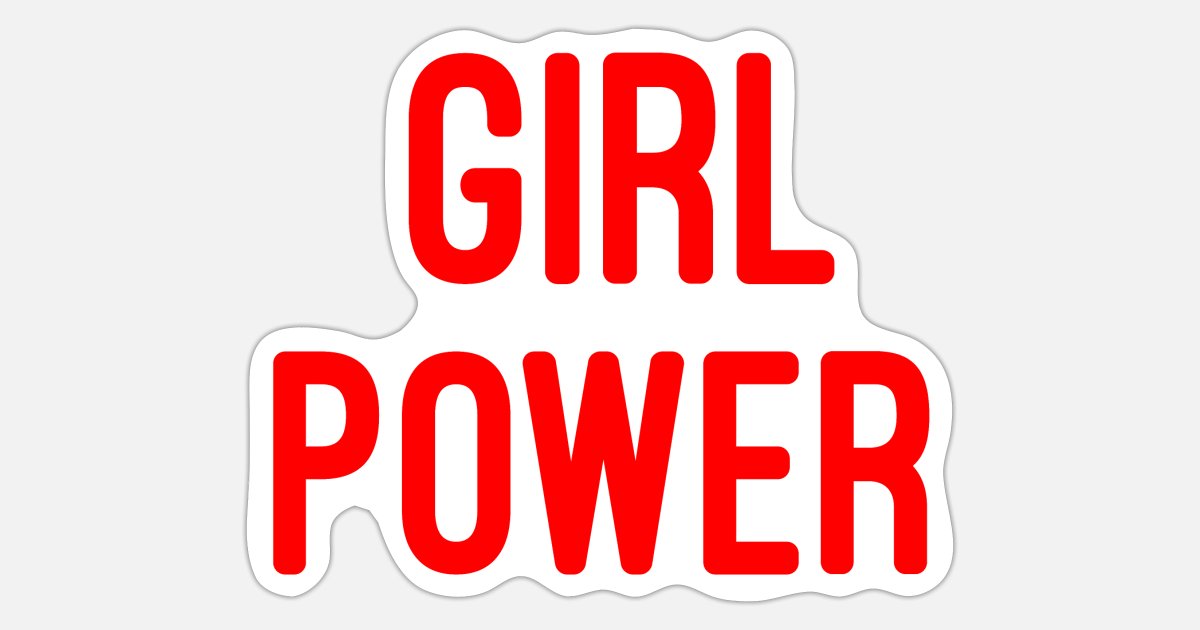 GIRL POWER Funny Quotes Inspirational' Sticker | Spreadshirt