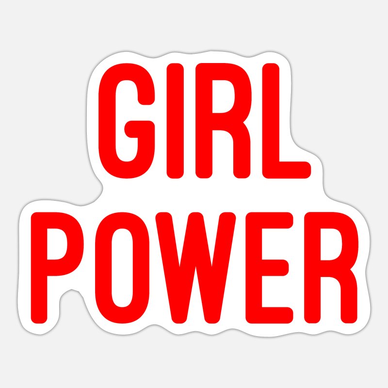 'GIRL POWER Funny Quotes Inspirational' Sticker | Spreadshirt