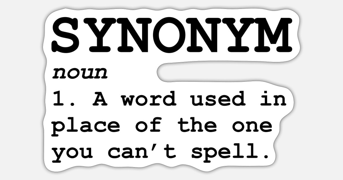 Synonym Definition Spelling Funny' Sticker | Spreadshirt