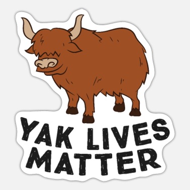 yak funny vinyl decal car bumper sticker 253 yak All he does is yak 