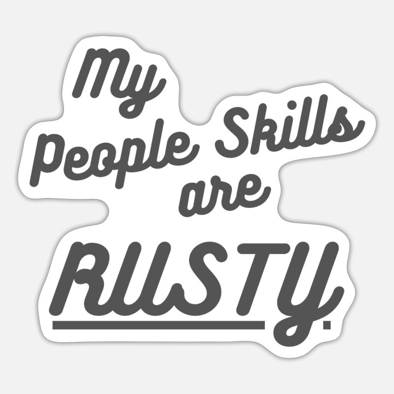 My People Skills Are Rusty Supernatural' Sticker