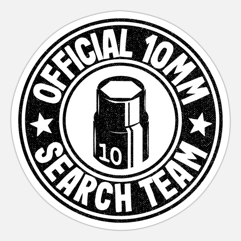 Official 10MM Search Team Funny Mechanic' Sticker | Spreadshirt