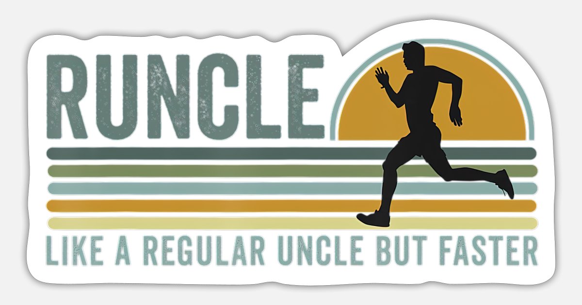 'Runcle Funny Running Uncle Meme Fast Runner Racer' Sticker | Spreadshirt