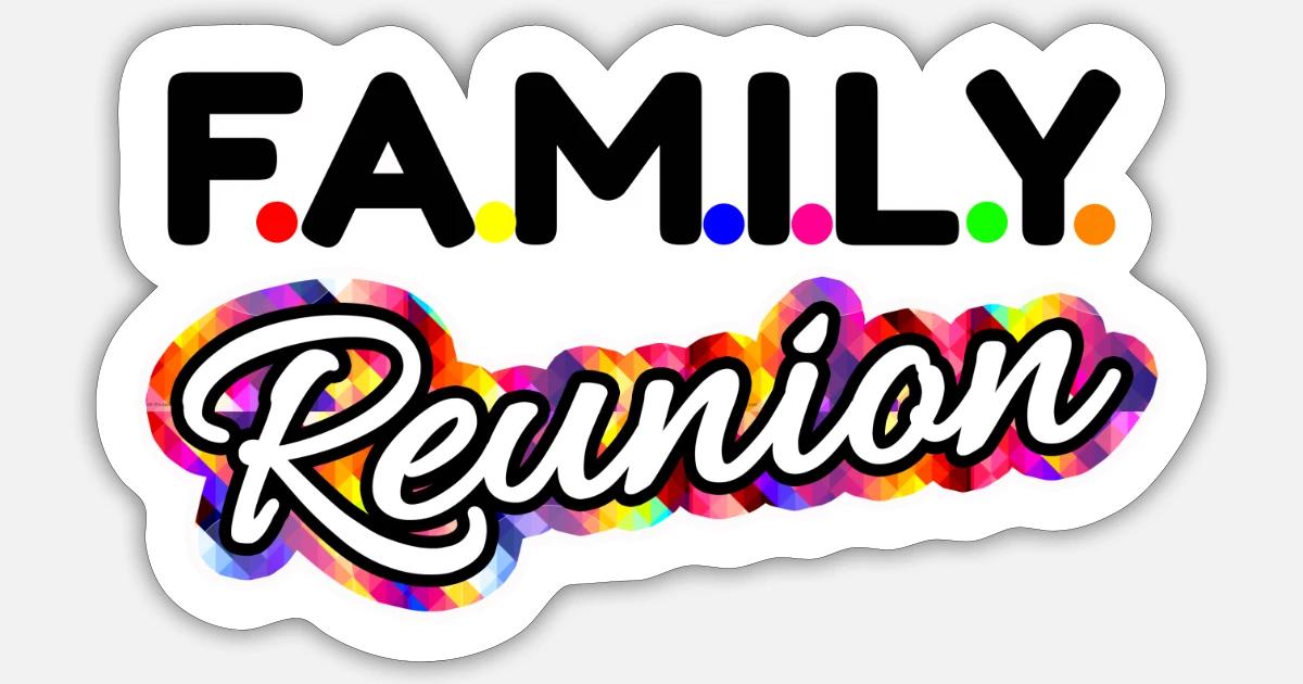 Family reunion' Sticker | Spreadshirt