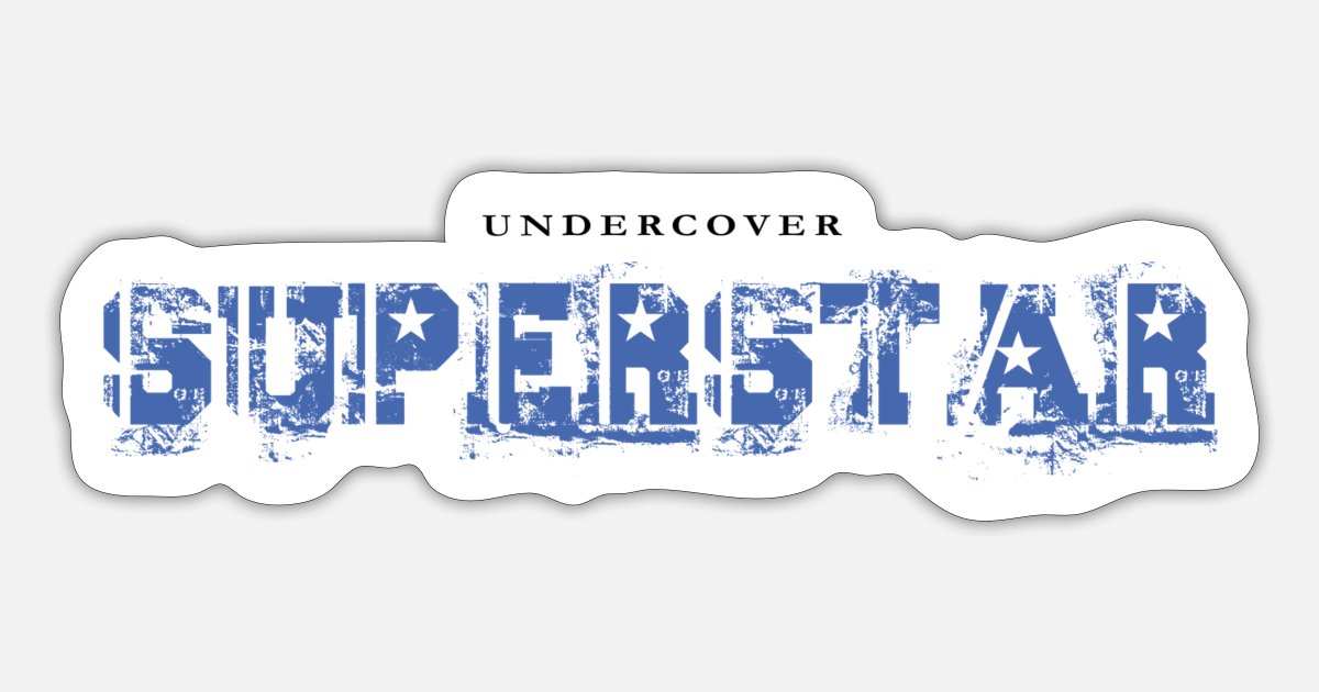 Undercover Superstar, Funny T-Shirt Design' Sticker | Spreadshirt