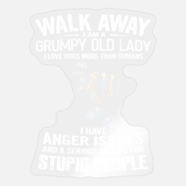 Grumpy Walk Away I m A Grumpy Old Lady T Shirt - Sticker