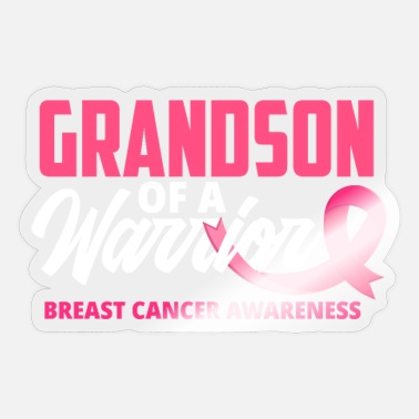 Grandson Grandson Of A Warrior Breast Cancer Awareness - Sticker