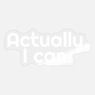Religion Actually I Can - Christian Quotes - Sticker