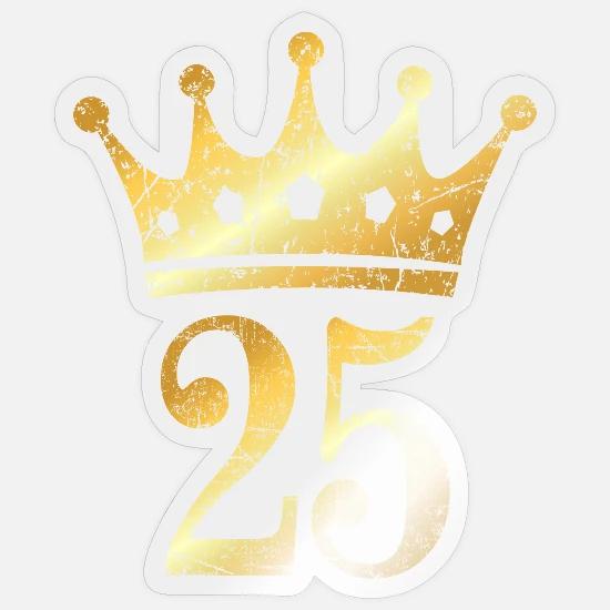 25th Birthday Crown Number 25 Golden Yellow Sticker Spreadshirt