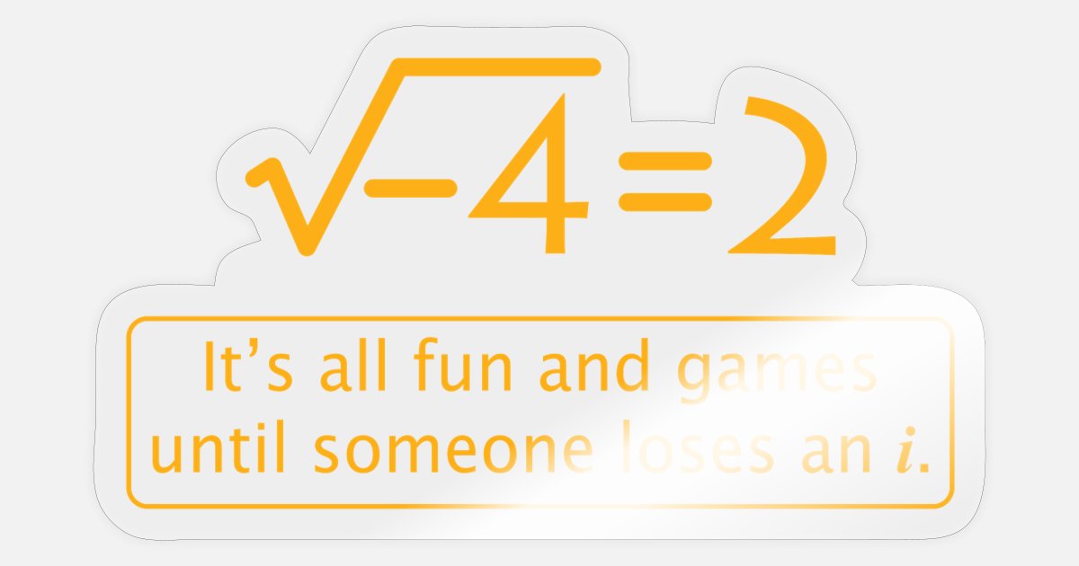 Funny Math Joke - imaginary number missing' Sticker | Spreadshirt