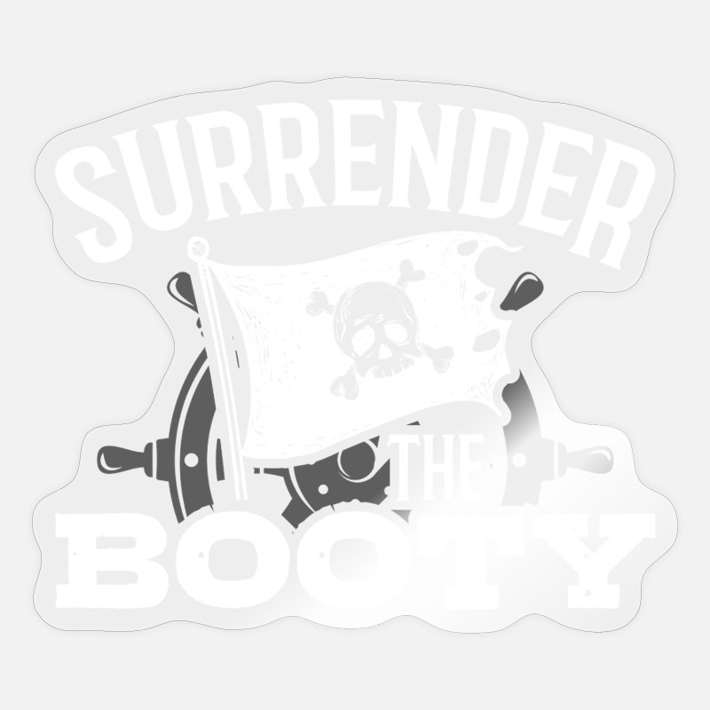 'surrender the booty funny sex pirate Flag' Sticker | Spreadshirt