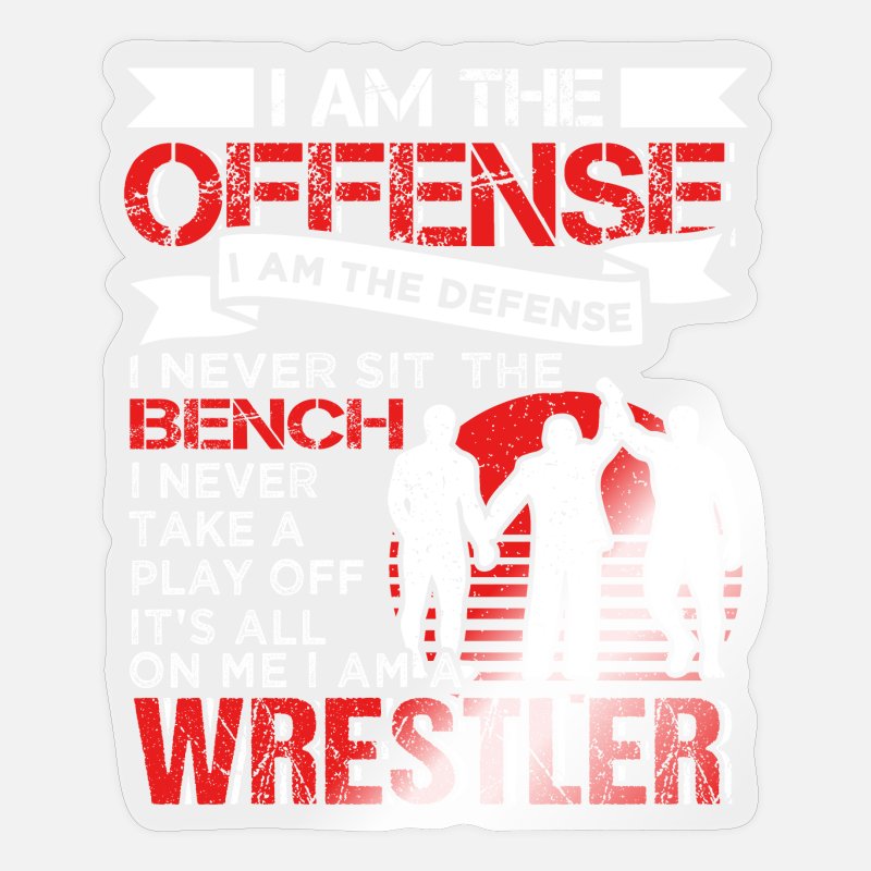 'I Am A Wrestler Wrestling Funny Quotes Fight Sport' Sticker | Spreadshirt