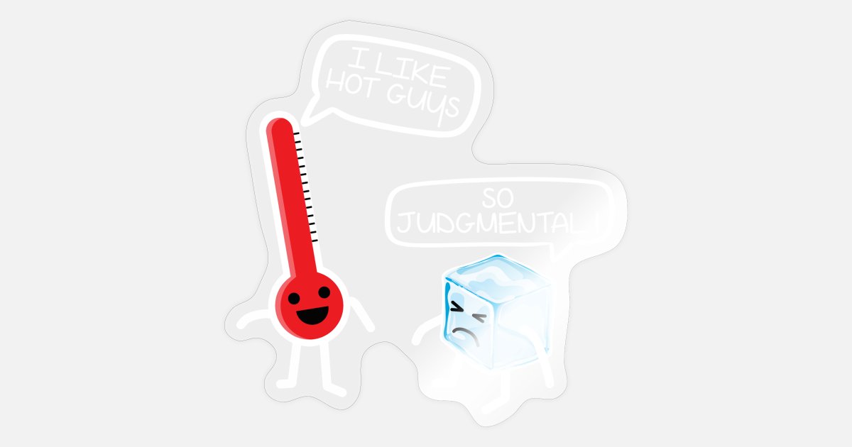 Thermometer Funny Science I Like Hot Guys Nerd' Sticker | Spreadshirt