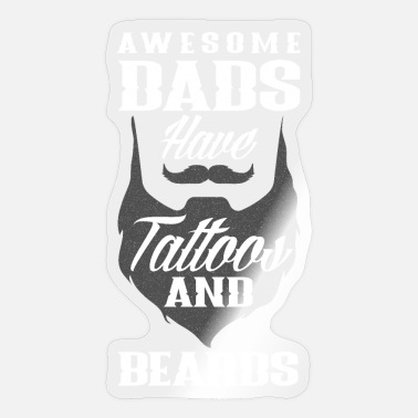 Dad Tattoo Beard Tattoo Artist Tattoos Gift' Sticker | Spreadshirt