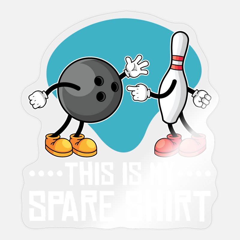 This is my spare shirt funny bowling quote' Sticker | Spreadshirt