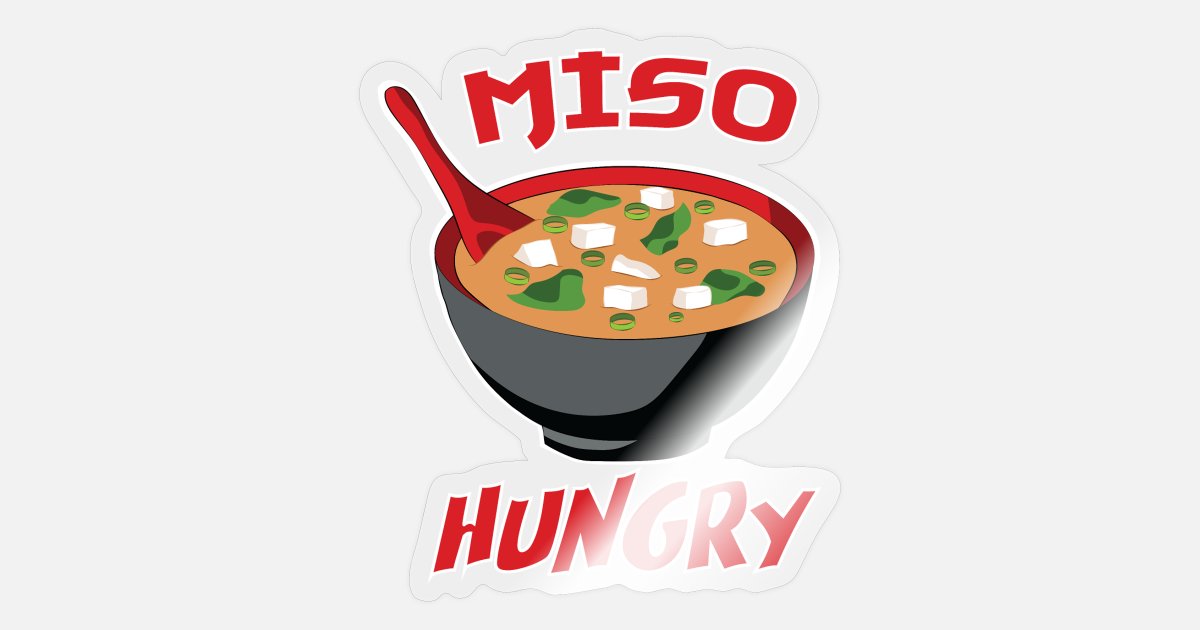 Miso Hungry - Funny Food Puns' Sticker | Spreadshirt