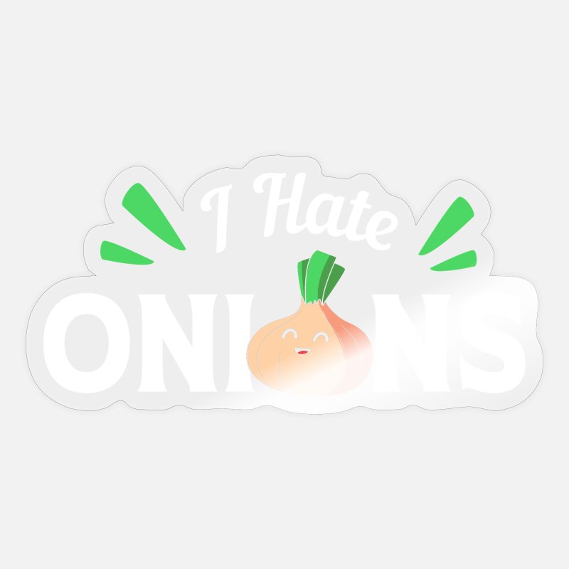 Funny Onion Haters I Hate Onion' Sticker | Spreadshirt