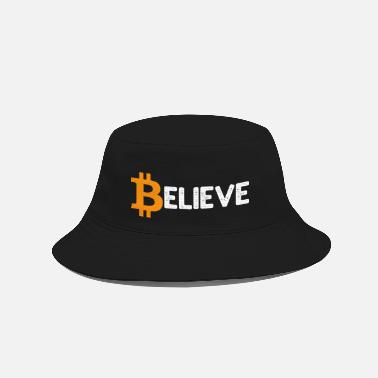 Bitcoin Believe Crypto BTC Trader Investor Gift - Bucket Hat