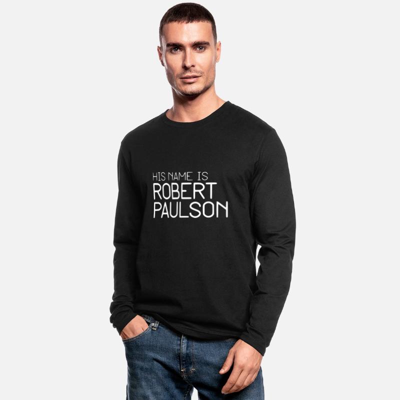 His Name Is Robert Paulson Fighting Movie Quote Men S Longsleeve Shirt Spreadshirt