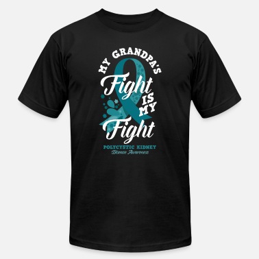 Against My Grandpa&#39;s Fight Is My Fight PKD Awareness - Unisex Jersey T-Shirt