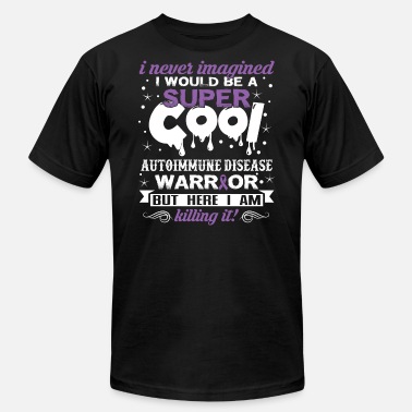 Disease Super Cool- Autoimmune Disease Awareness Shirt - Unisex Jersey T-Shirt