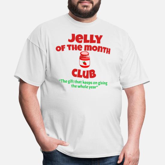 Jelly Of The Month Club - Christmas Vacation Men's T-Shirt | Spreadshirt