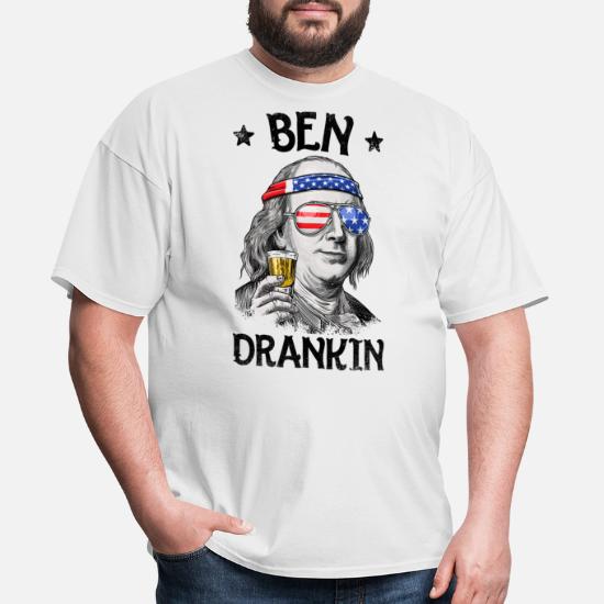 Ben Drankin shirt 4th of July Funny Benjamin Franklin Men Women T-Shirt S-6XL