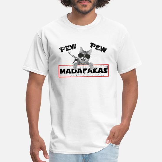 Mens Pew Pew Madafakas T Shirt Action Cat Rude Slogan Meme Tee
