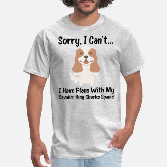 IF MY CAVALIER KING CHARLES SPANIEL DOESN'T LIKE YOU Funny Dog Lover T-Shirt