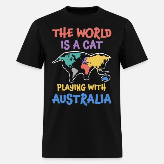 The World Is A Cat Playing With Australia T Shirt Men S T Shirt Spreadshirt