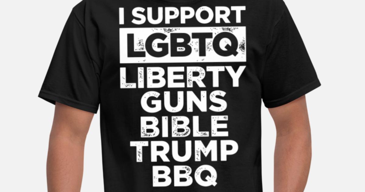 I Support LGBT Liberty Guns Bible Trump BBQ T-Shirt