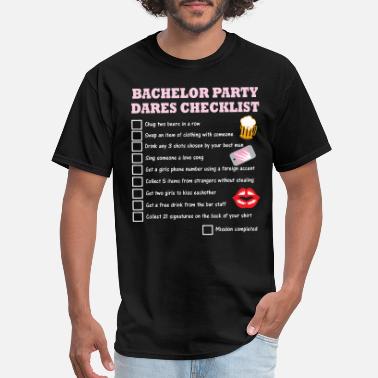 Bachelor Party Checklist T Shirts Unique Designs Spreadshirt An emotional period, one has to be sensitive but not too sentimental while sending invitations for farewell party. bachelor party checklist t shirts