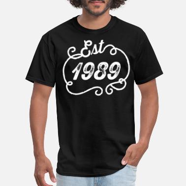 Birthday 1989 Birthday Birth Year - Men&#39;s T-Shirt