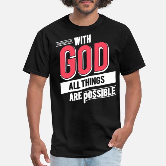 Matthew 19 26 GOD All Things are Possible Short-Sleeves T Shirts Man